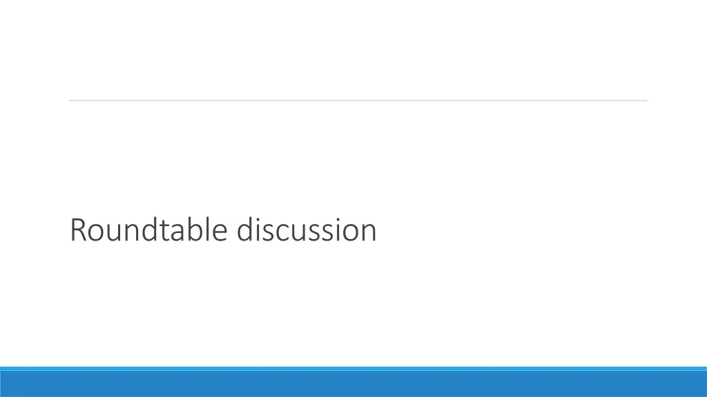 roundtable discussion 1