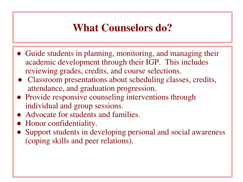 what counselors do