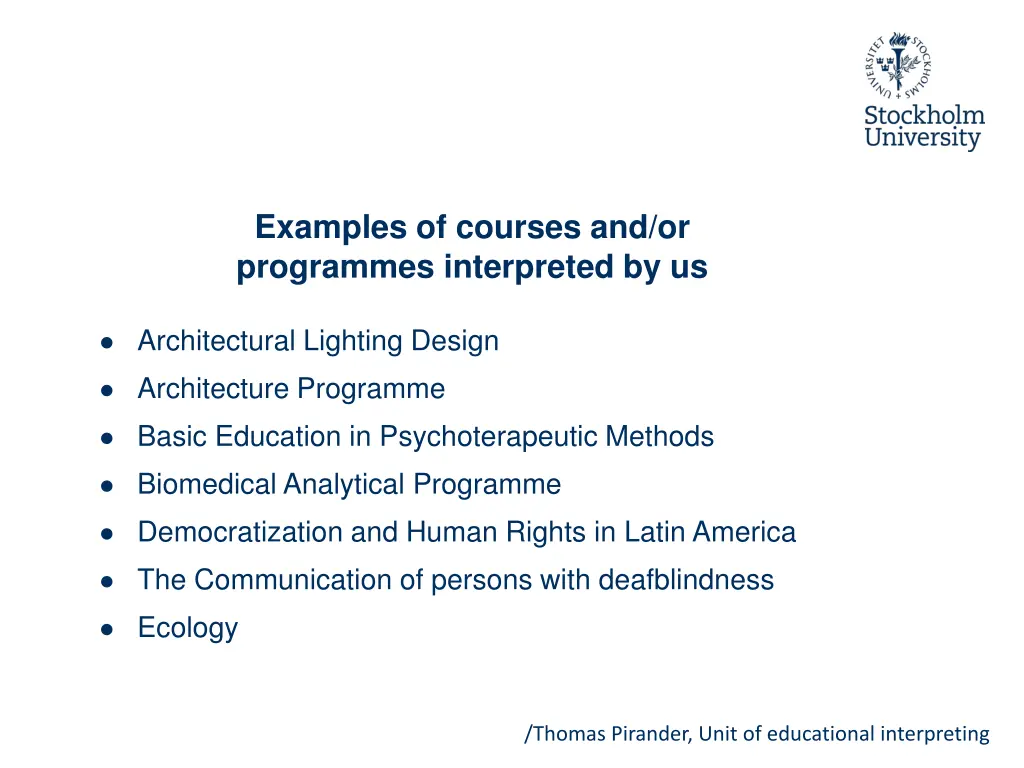 thomas pirander unit of educational interpreting 11