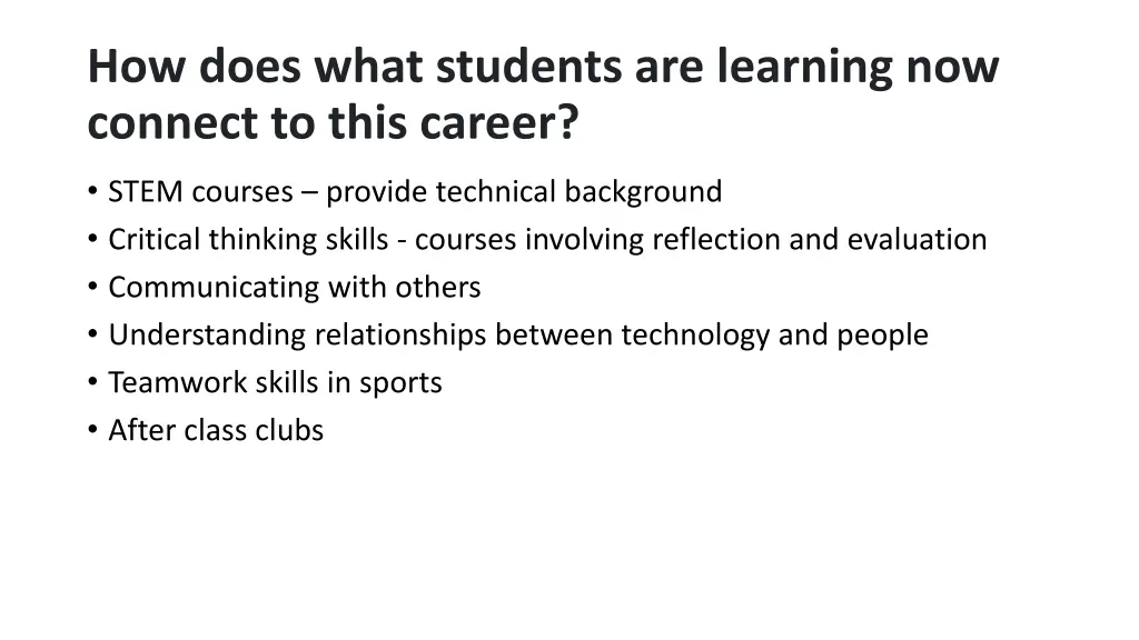 how does what students are learning now connect