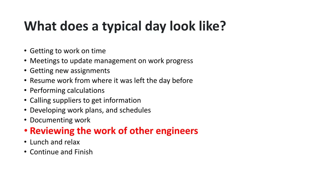 what does a typical day look like