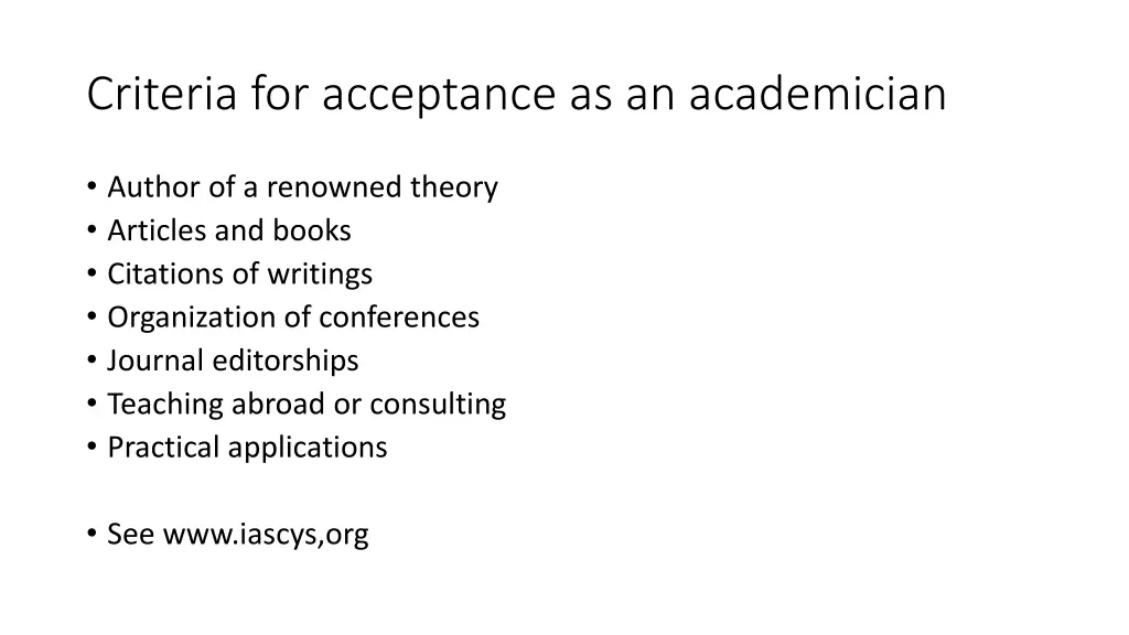 criteria for acceptance as an academician