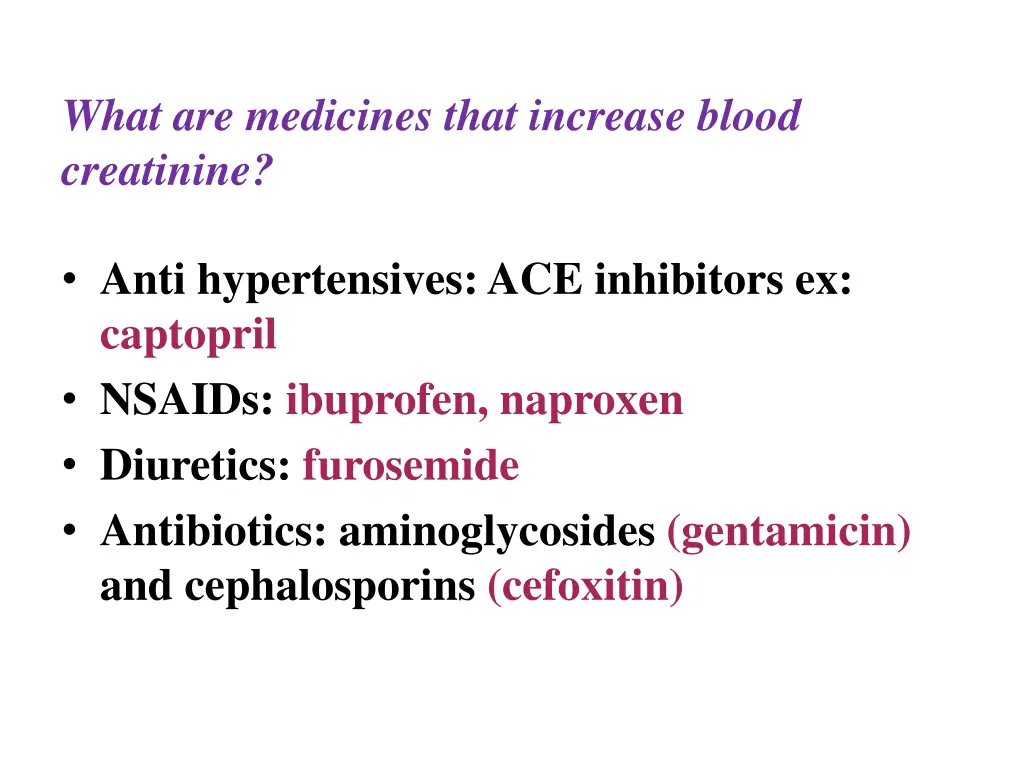 what are medicines that increase blood creatinine
