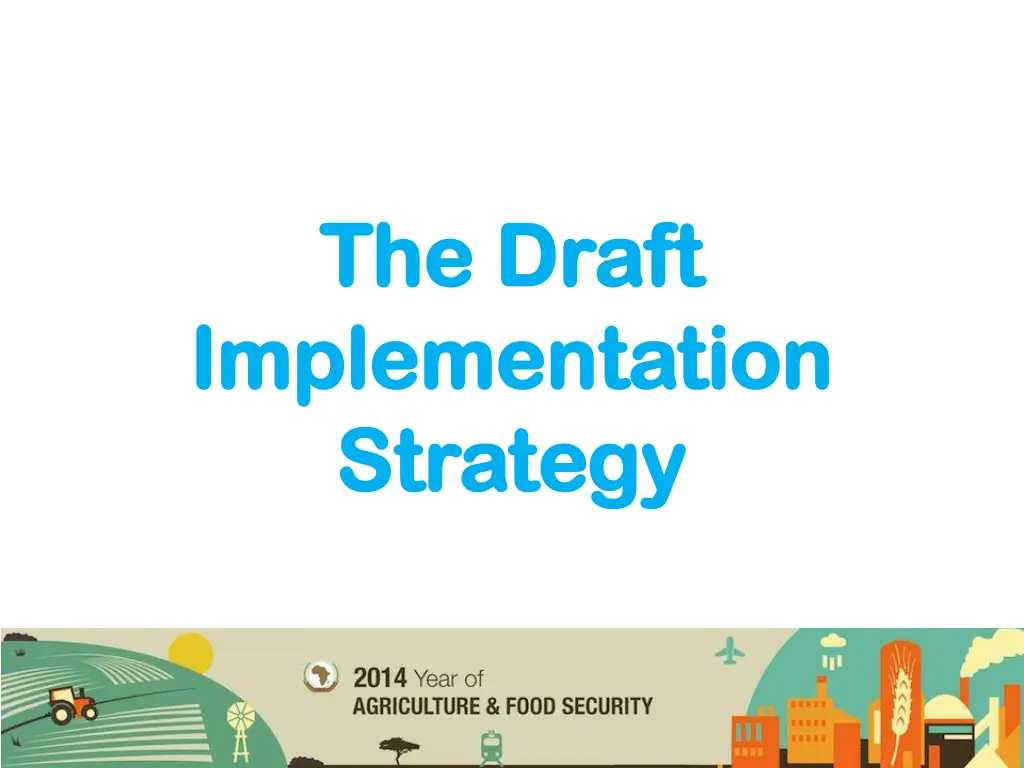 the draft the draft implementation implementation