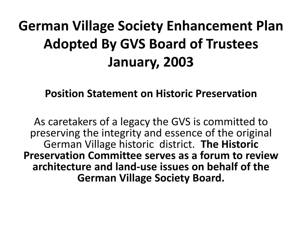 german village society enhancement plan adopted