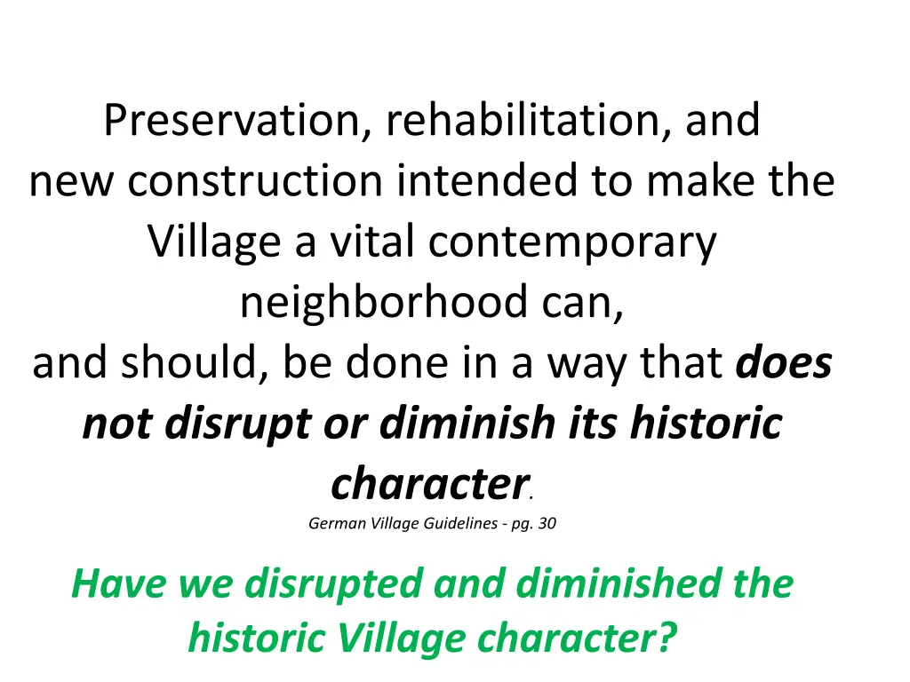 preservation rehabilitation and new construction