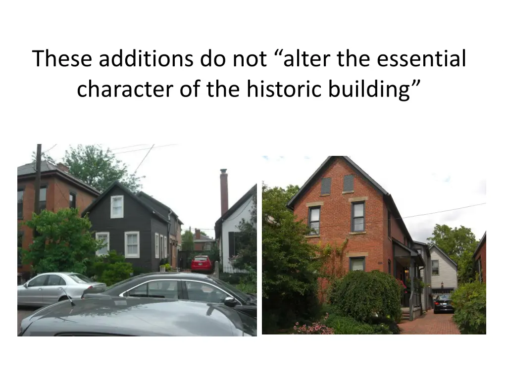 these additions do not alter the essential