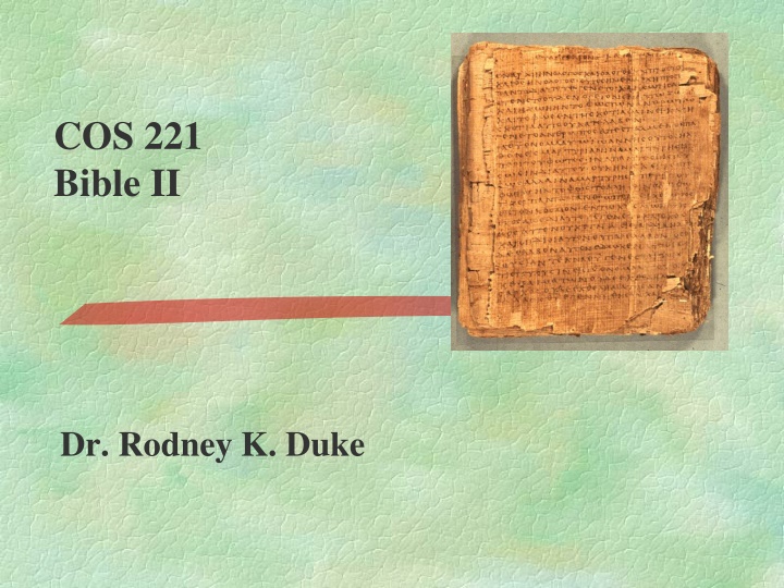 cos 221 bible ii