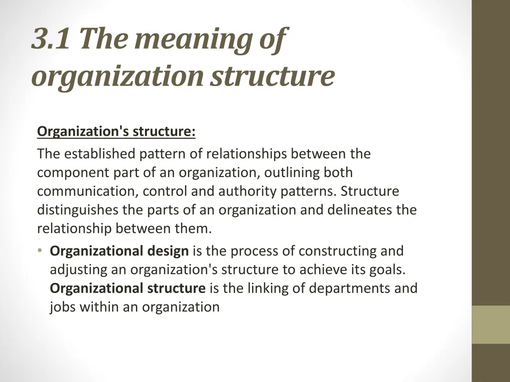 3 1 the meaning of organization structure