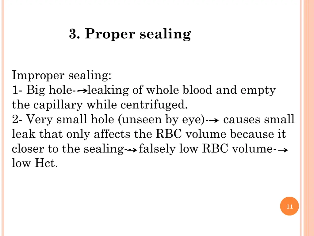 3 proper sealing