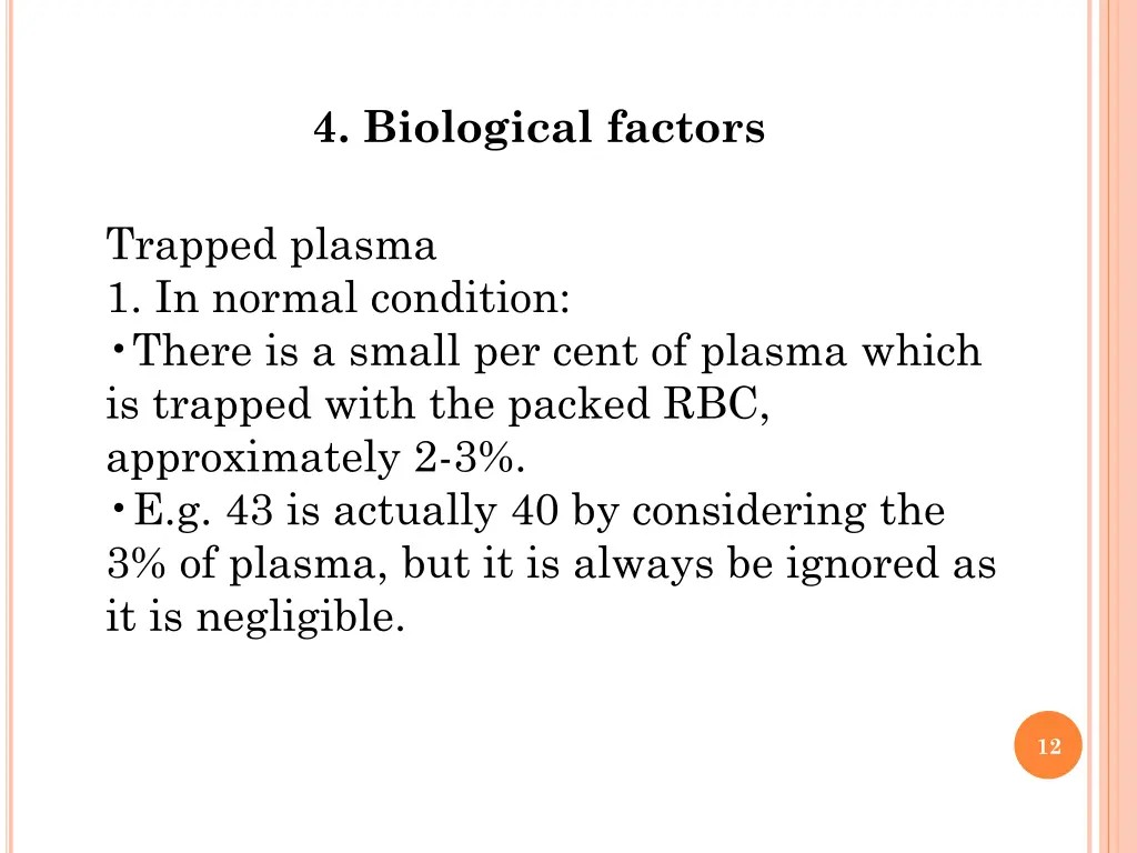 4 biological factors