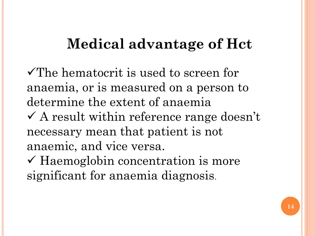 medical advantage of hct