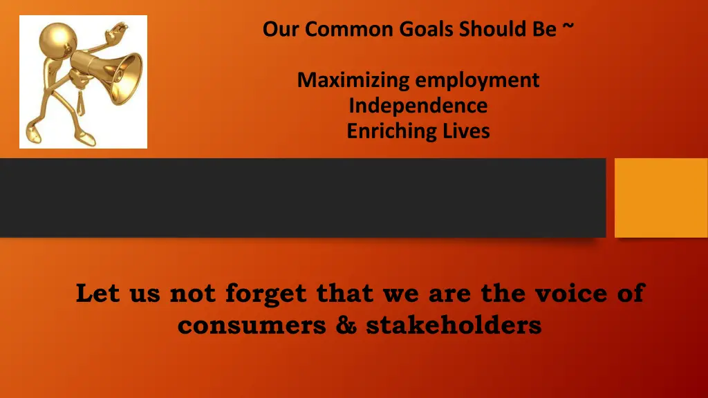 our common goals should be