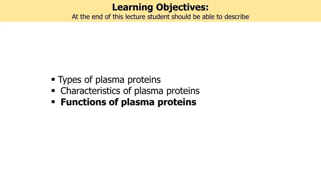 learning objectives at the end of this lecture
