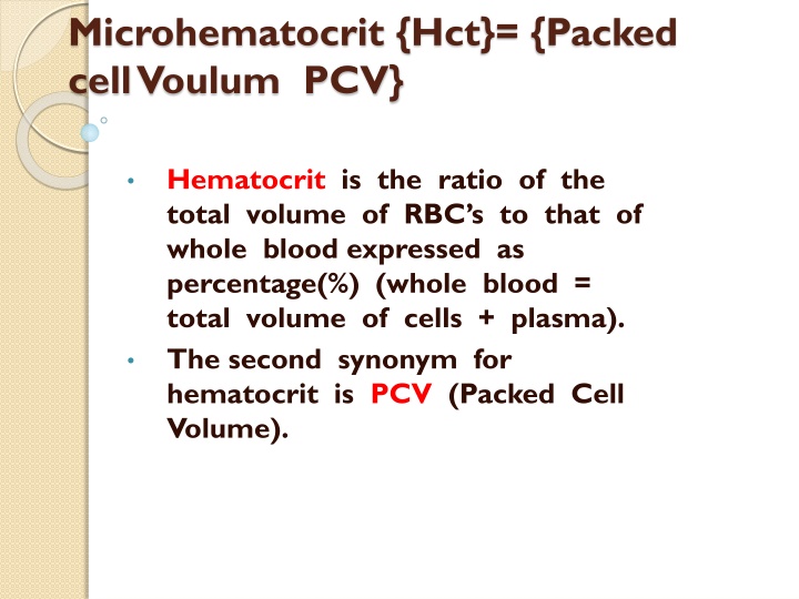 microhematocrit hct packed cell voulum pcv