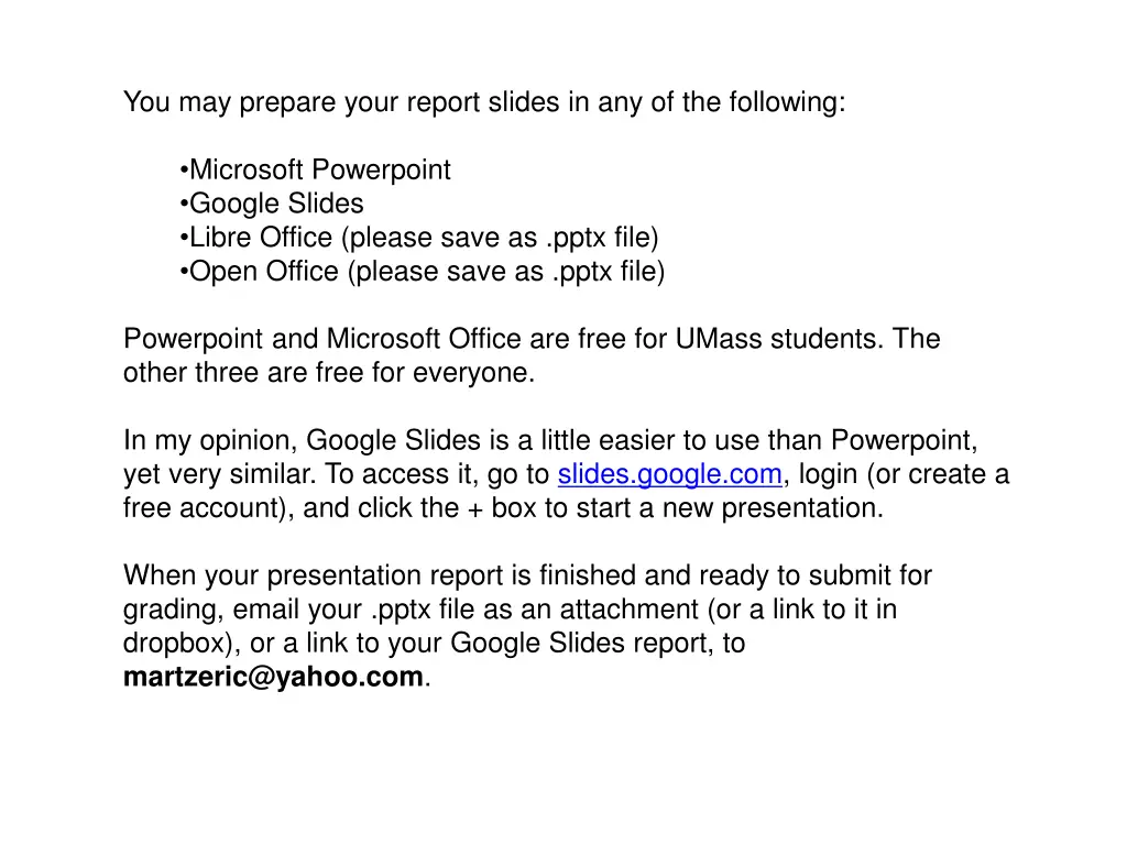 you may prepare your report slides