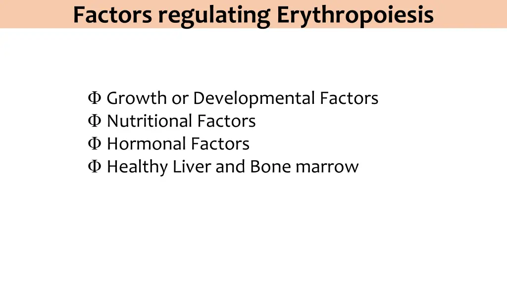 factors regulating erythropoiesis