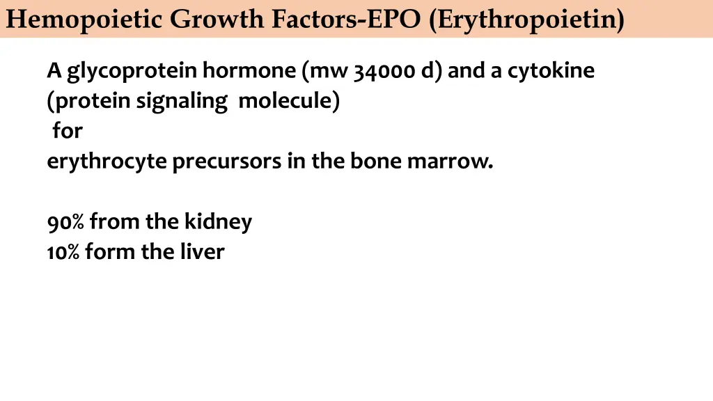 hemopoietic growth factors epo erythropoietin
