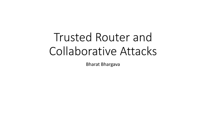 trusted router and collaborative attacks