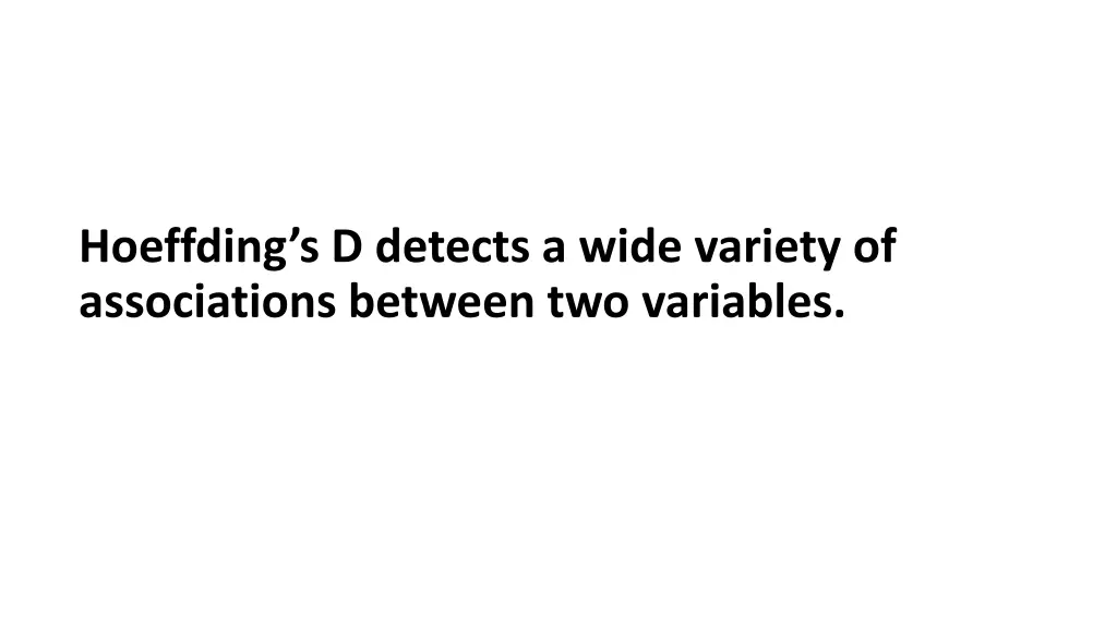 hoeffding s d detects a wide variety