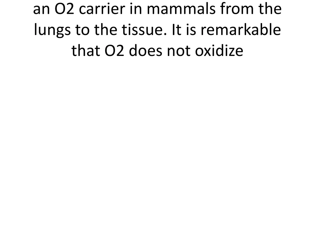 an o2 carrier in mammals from the lungs