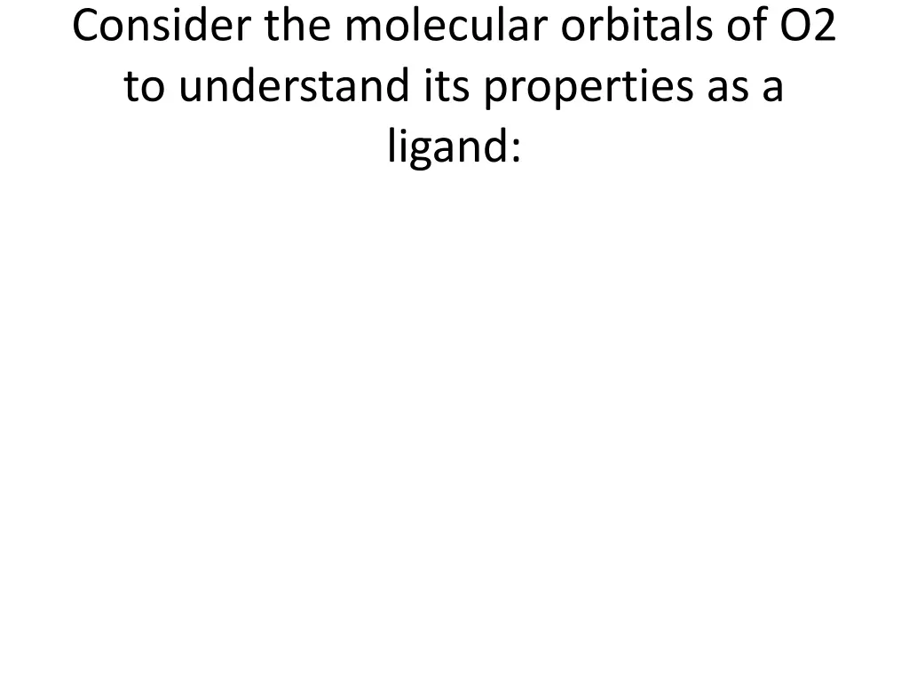 consider the molecular orbitals