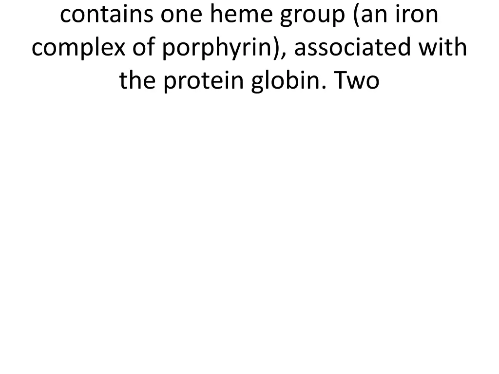 contains one heme group an iron complex