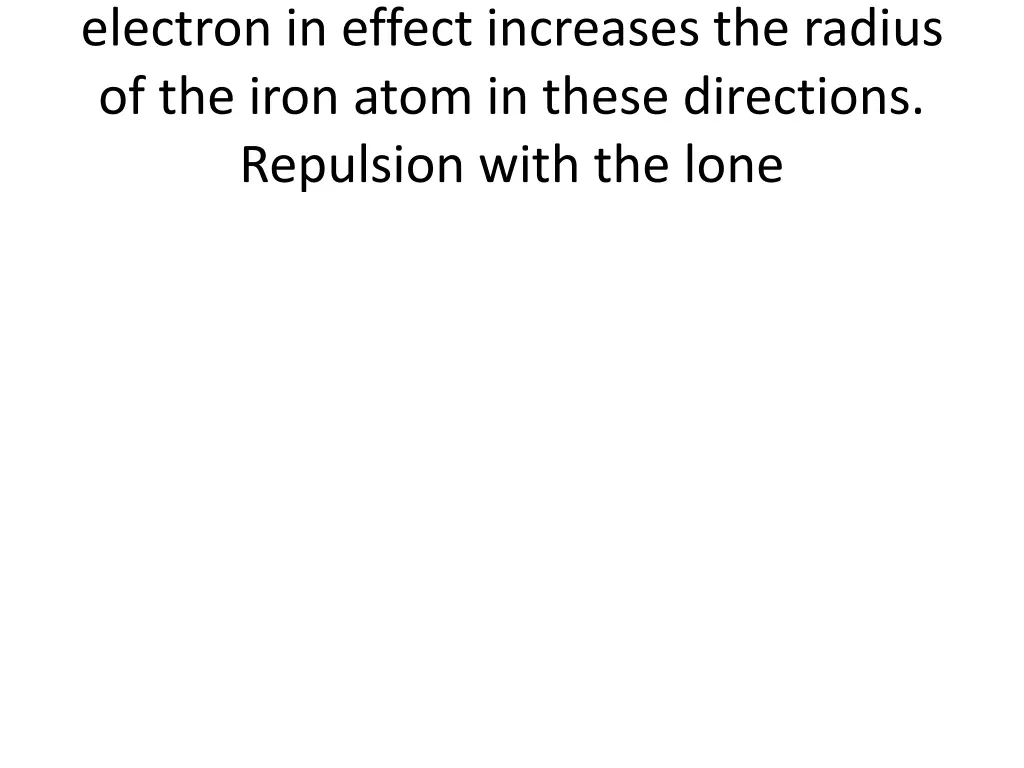 electron in effect increases the radius
