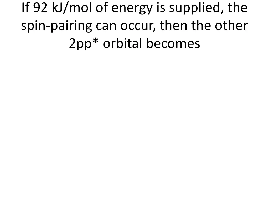 if 92 kj mol of energy is supplied the spin