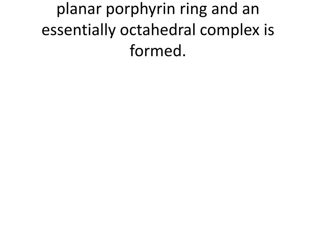 planar porphyrin ring and an essentially