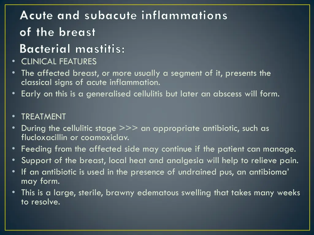 acute and subacute inflammations of the breast 1