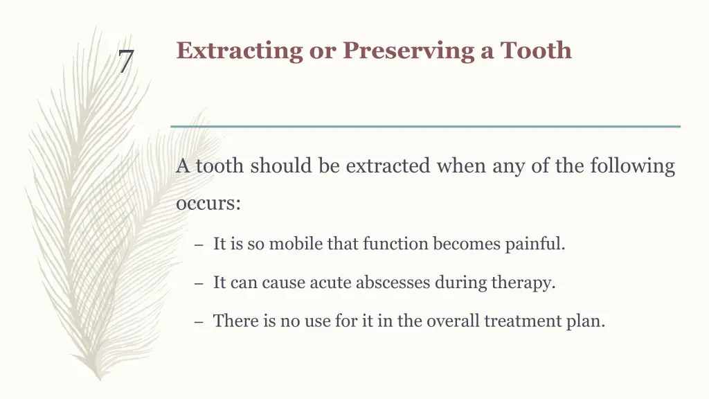 extracting or preserving a tooth