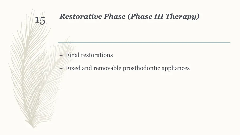 restorative phase phase iii therapy