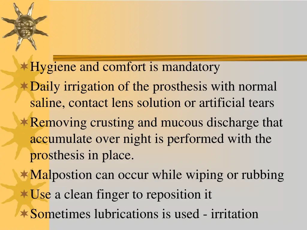hygiene and comfort is mandatory daily irrigation