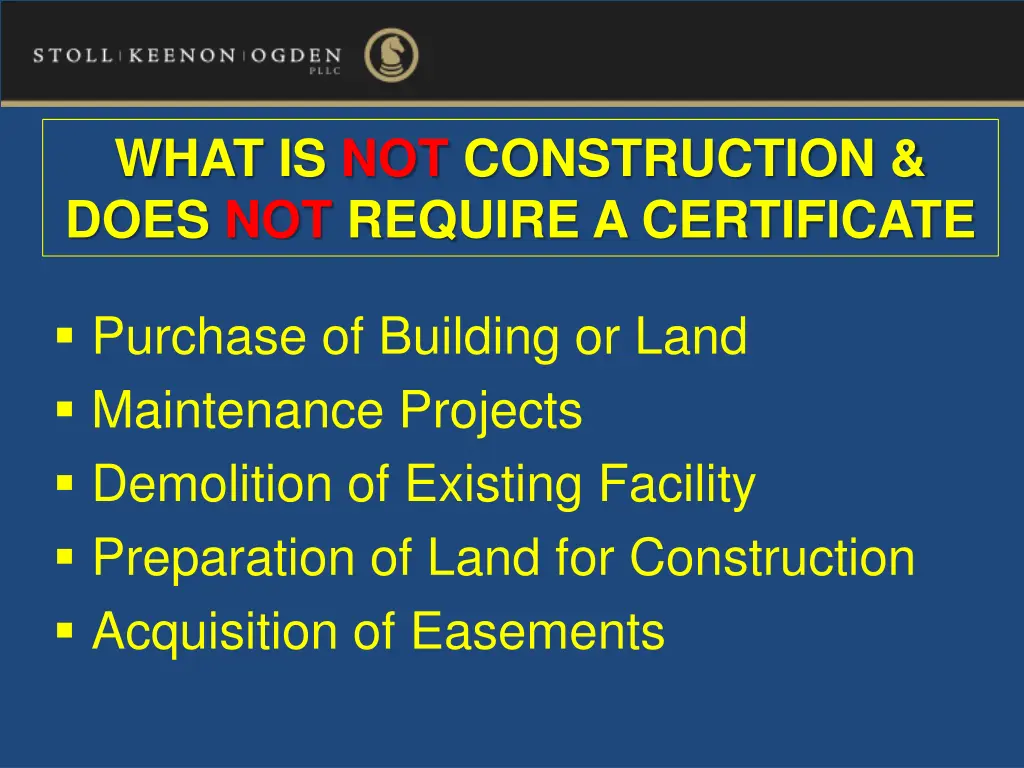what is not construction does not require