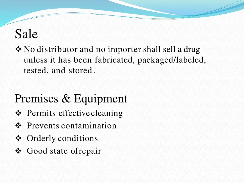 sale no distributor and no importer shall sell