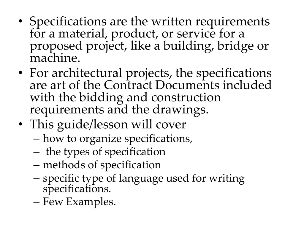 specifications are the written requirements