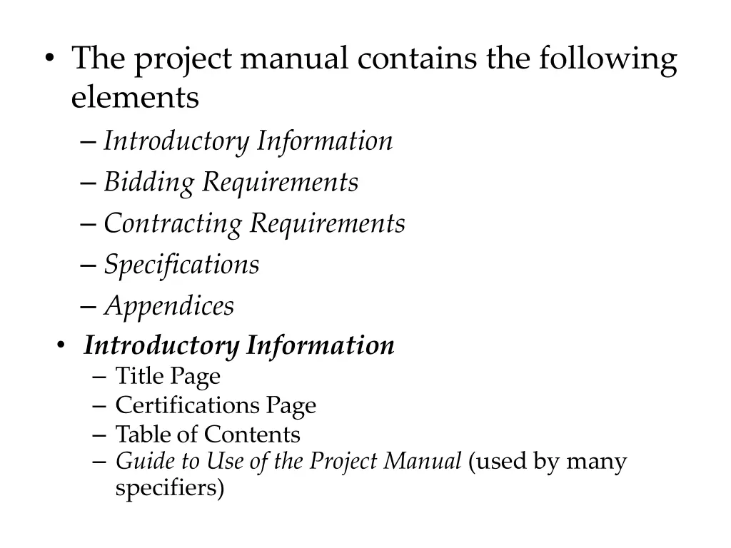 the project manual contains the following