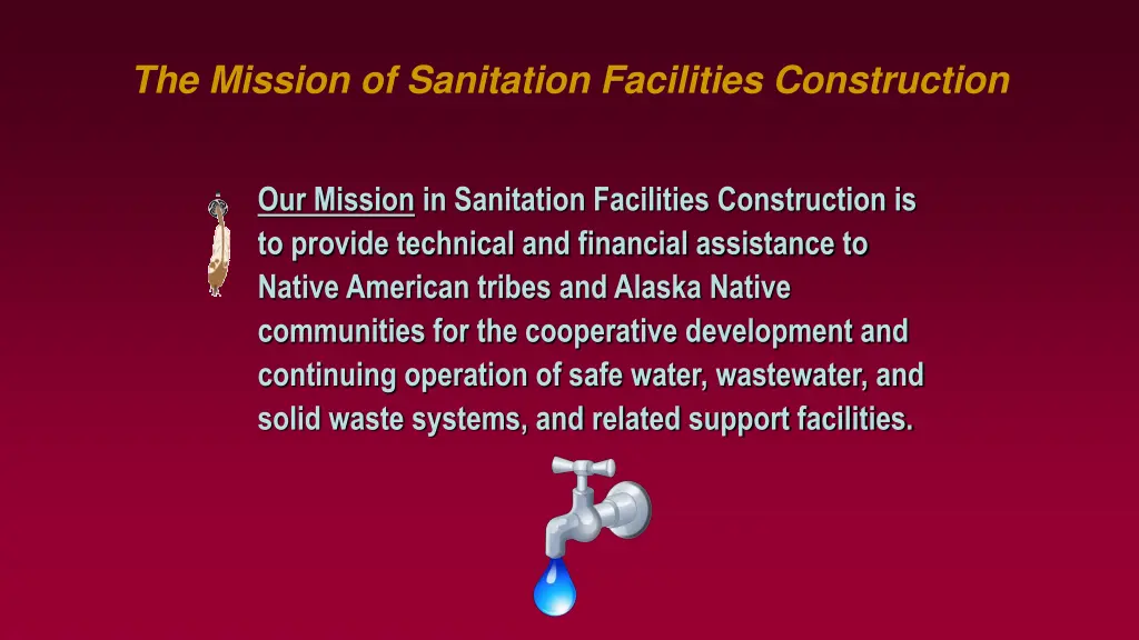 the mission of sanitation facilities construction