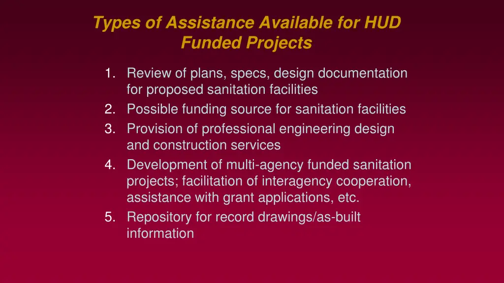 types of assistance available for hud funded