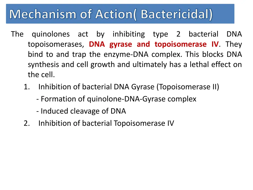 mechanism of action bactericidal