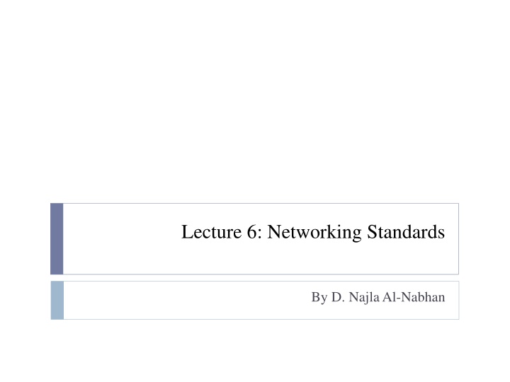 lecture 6 networking standards