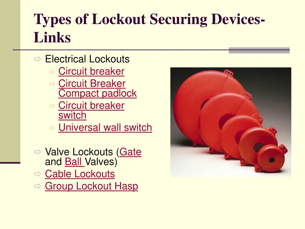 types of lockout securing devices links