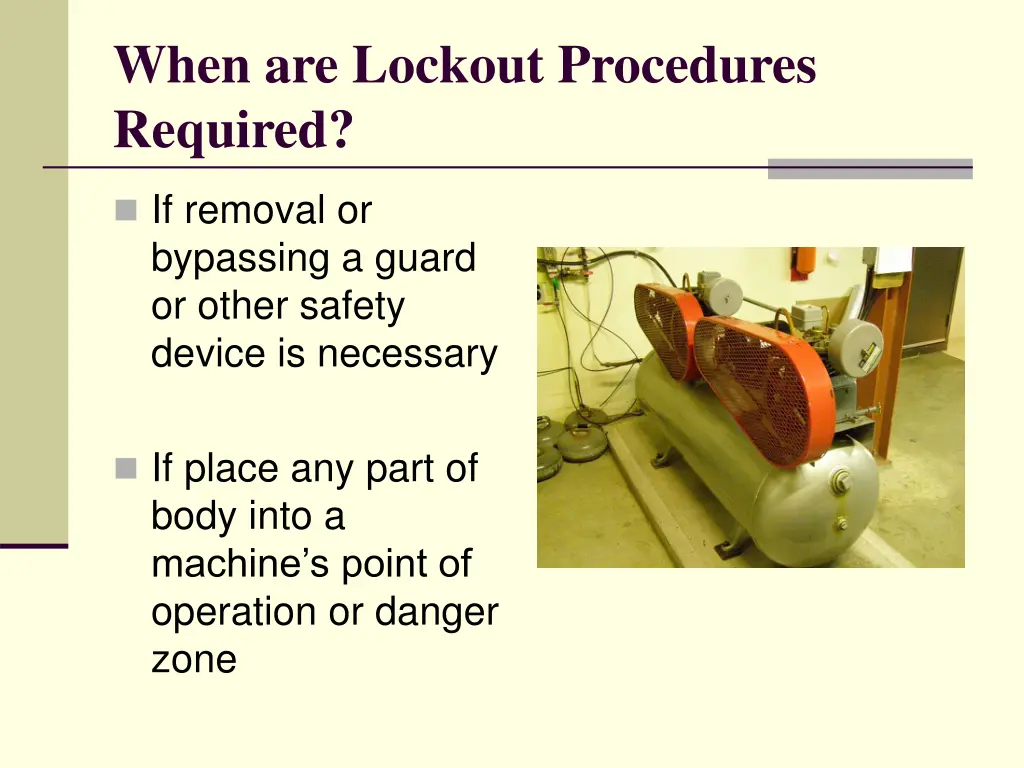 when are lockout procedures required