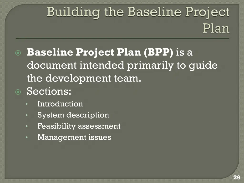 baseline project plan bpp is a document intended