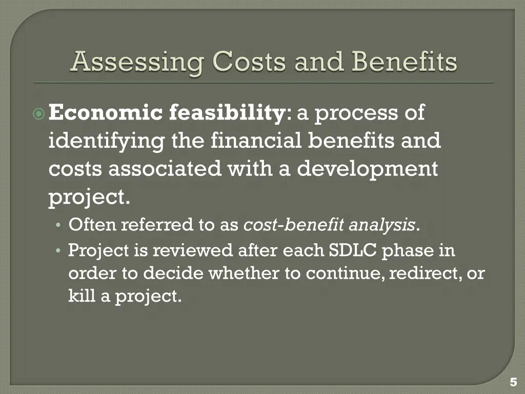economic feasibility a process of identifying