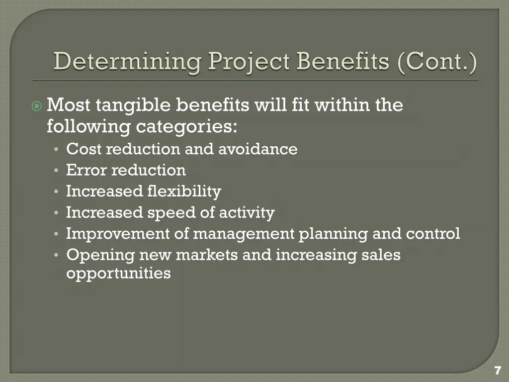 most tangible benefits will fit within