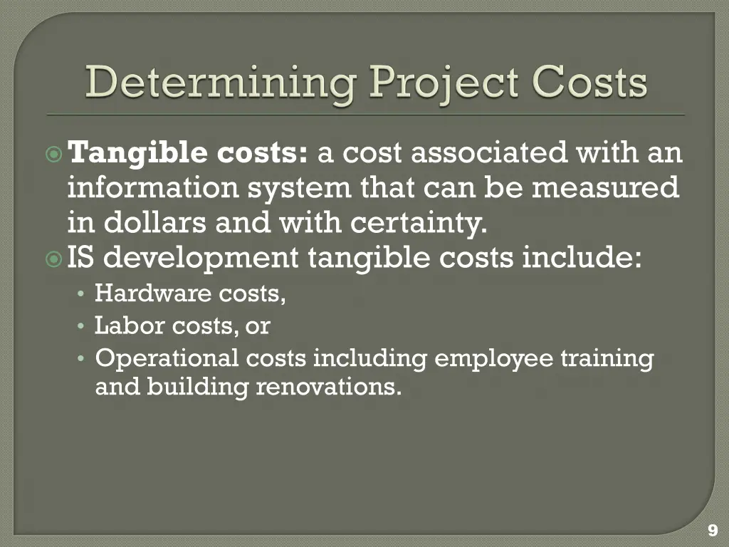 tangible costs a cost associated with
