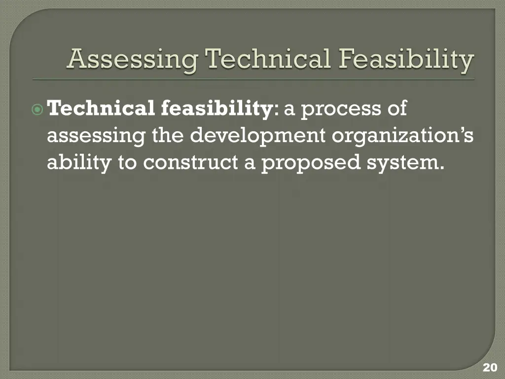 technical feasibility a process of assessing