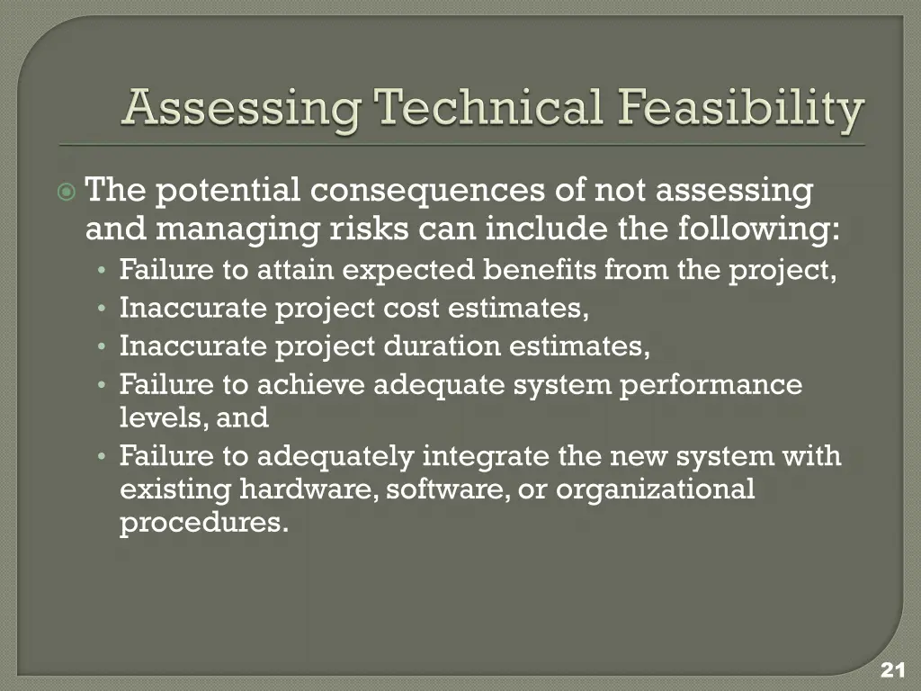 the potential consequences of not assessing
